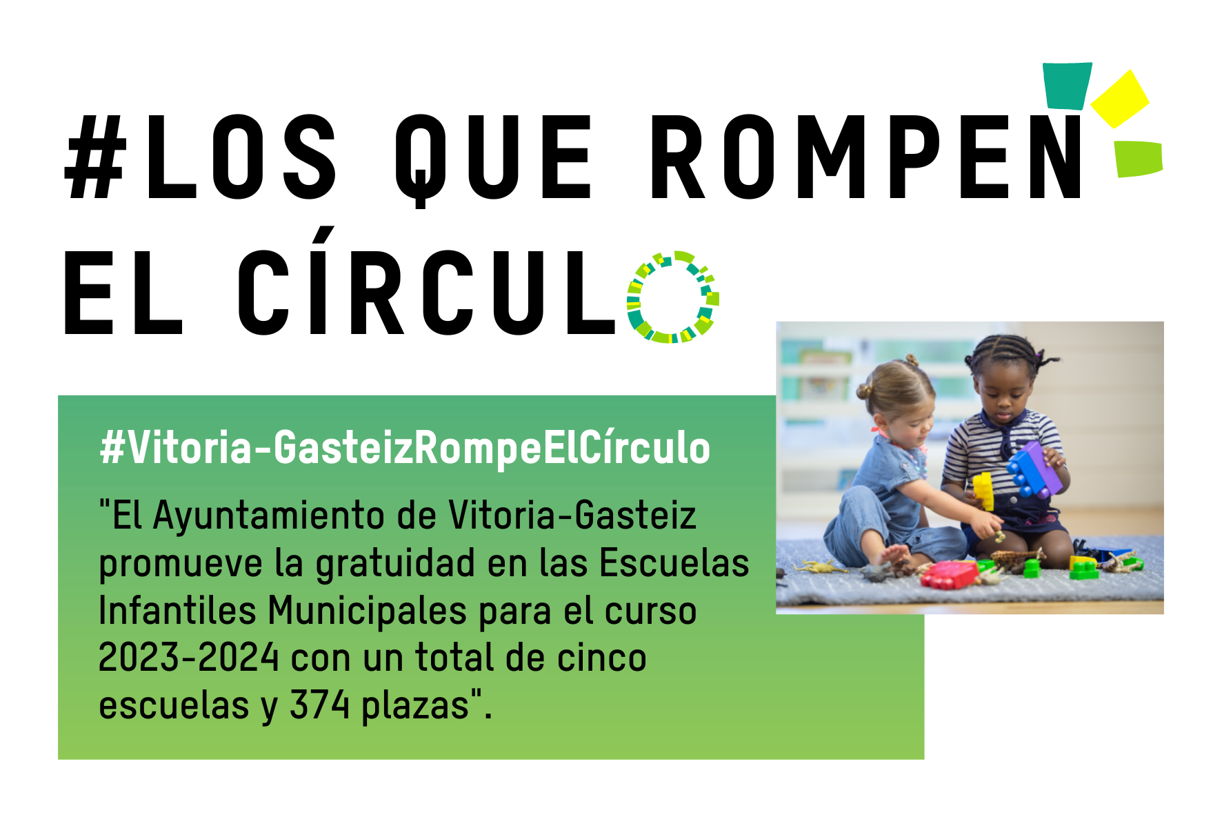 LosQueRompenElCírculo: El Ayuntamiento de Vitoria-Gasteiz avanza en la educación de 0 a 3 años